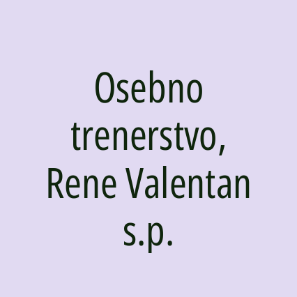 Osebno trenerstvo, Rene Valentan s.p.