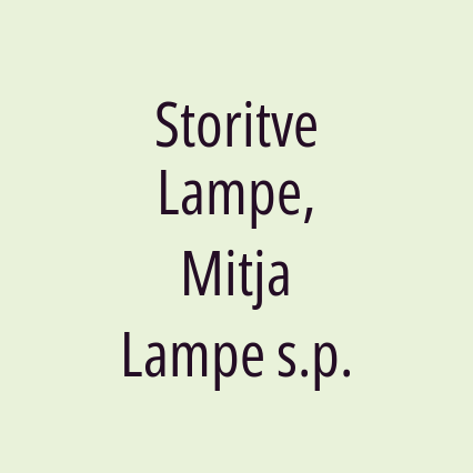 Storitve Lampe, Mitja Lampe s.p.