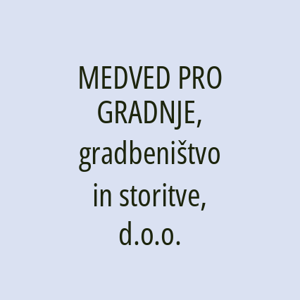 MEDVED PRO GRADNJE, gradbeništvo in storitve, d.o.o. - Logotip
