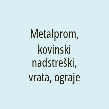Metalprom, kovinski nadstreški, vrata, ograje - Logotip