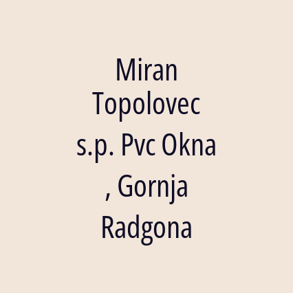 Miran Topolovec s.p. Pvc Okna , Gornja Radgona - Logotip