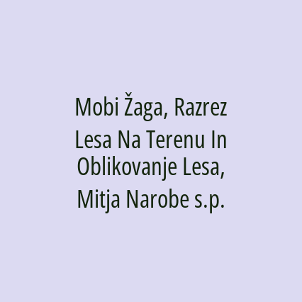 Mobi Žaga, Razrez Lesa Na Terenu In Oblikovanje Lesa, Mitja Narobe s.p. - Logotip