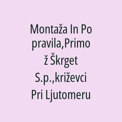 Montaža In Popravila,Primož Škrget S.p.,križevci Pri Ljutomeru - Logotip