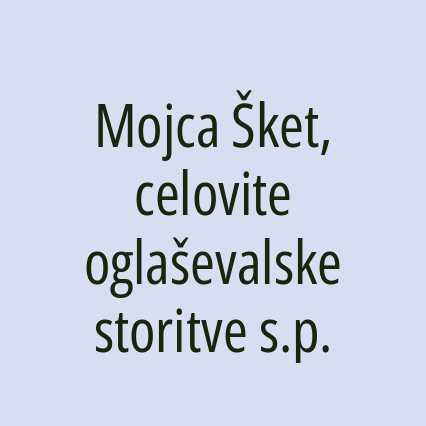 Mojca Šket, celovite oglaševalske storitve s.p.
