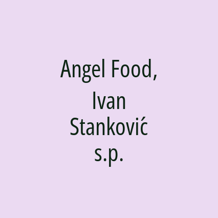 Angel Food, Ivan Stanković s.p.