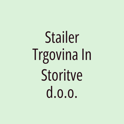 Stailer Trgovina In Storitve d.o.o.