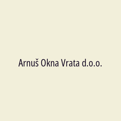 Arnuš Okna Vrata d.o.o.