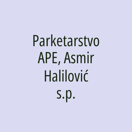 Parketarstvo APE, Asmir Halilović s.p.