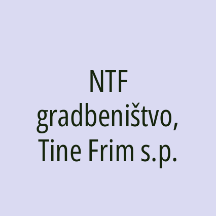 NTF gradbeništvo, Tine Frim s.p.