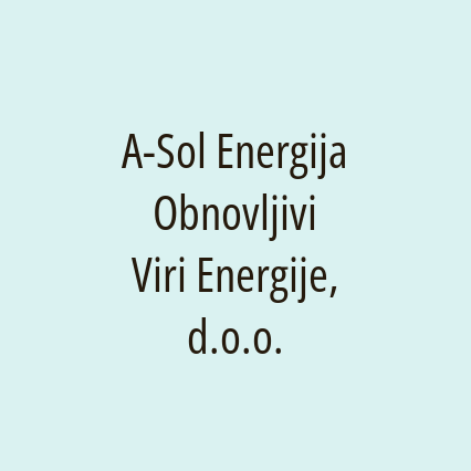 A-Sol Energija Obnovljivi Viri Energije, d.o.o.