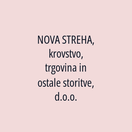 NOVA STREHA, krovstvo, trgovina in ostale storitve, d.o.o. - Logotip