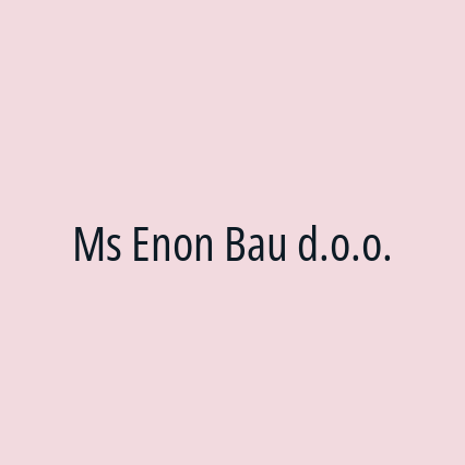 Ms Enon Bau d.o.o.