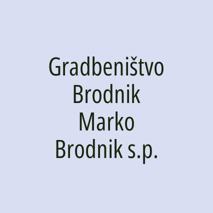 Gradbeništvo Brodnik Marko Brodnik s.p.