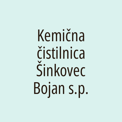 Kemična čistilnica Šinkovec Bojan s.p.