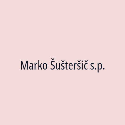 Marko Šušteršič s.p.