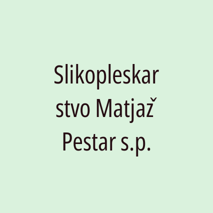 Slikopleskarstvo Matjaž Pestar s.p.