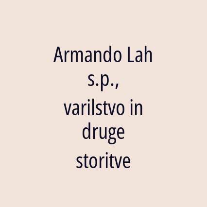 Armando Lah s.p., varilstvo in druge storitve