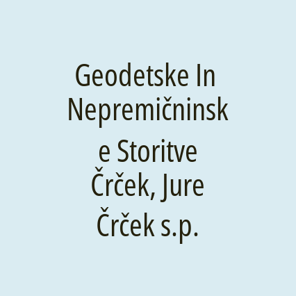 Geodetske In Nepremičninske Storitve Črček, Jure Črček s.p.