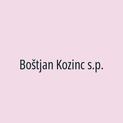 Boštjan Kozinc s.p.