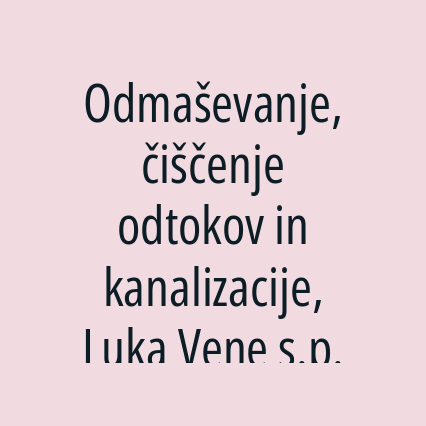 Odmaševanje, čiščenje odtokov in kanalizacije, Luka Vene s.p. - Logotip