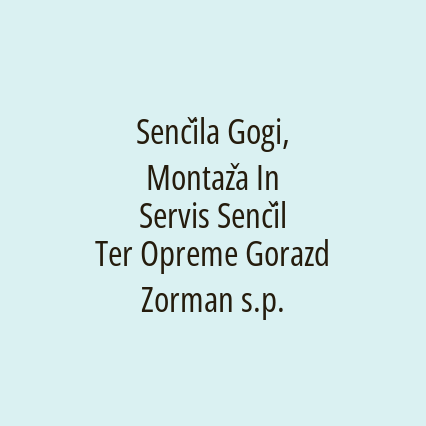 Senčila Gogi, Montaža In Servis Senčil Ter Opreme Gorazd Zorman s.p.