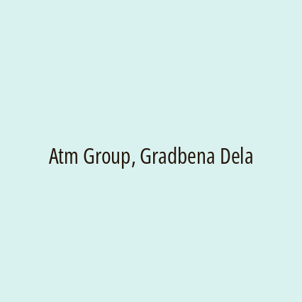 Atm Group, Gradbena Dela