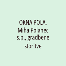OKNA POLA, Miha Polanec s.p., gradbene storitve - Logotip