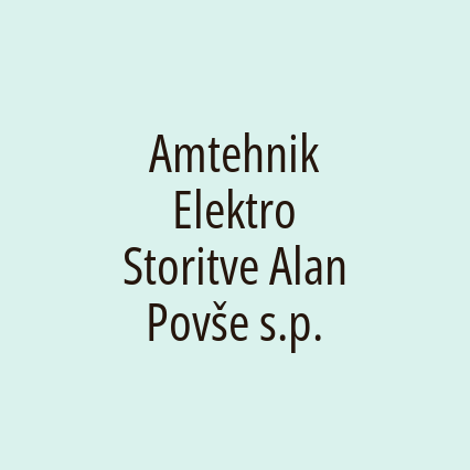 Amtehnik Elektro Storitve Alan Povše s.p.