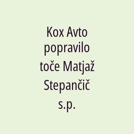 Kox Avto popravilo toče Matjaž Stepančič s.p.