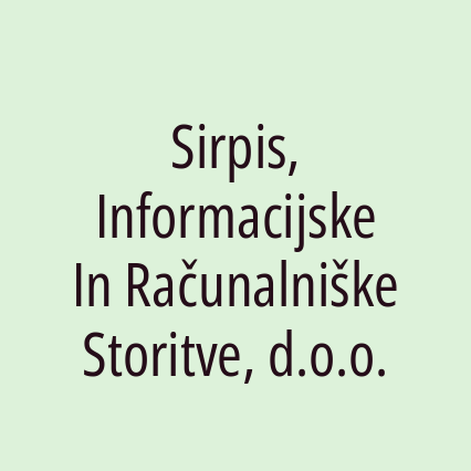 Sirpis, Informacijske In Računalniške Storitve, d.o.o.
