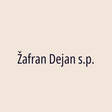 Žafran Dejan s.p.