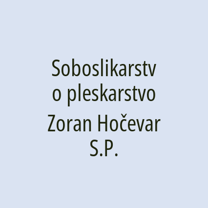 Soboslikarstvo pleskarstvo Zoran Hočevar S.P.