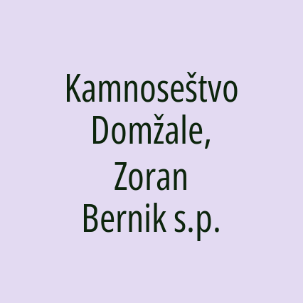 Kamnoseštvo Domžale, Zoran Bernik s.p.