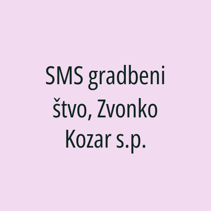 SMS gradbeništvo, Zvonko Kozar s.p.