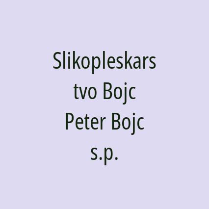 Slikopleskarstvo Bojc Peter Bojc s.p.