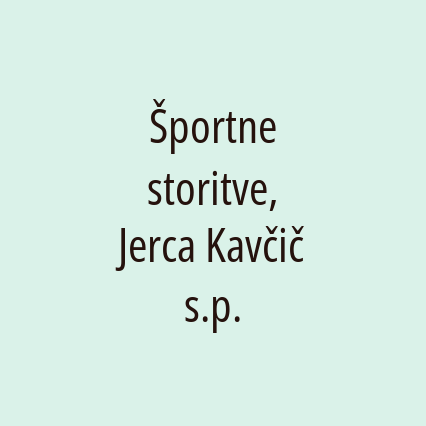 Športne storitve, Jerca Kavčič s.p.