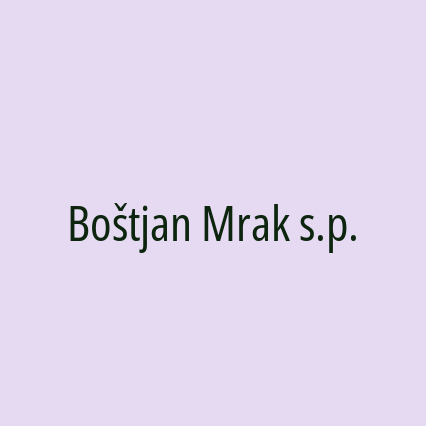 Boštjan Mrak s.p.