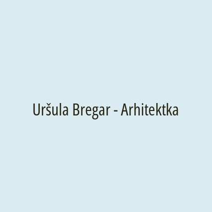 Uršula Bregar - Arhitektka