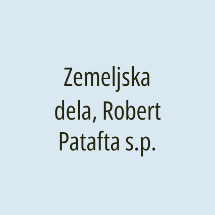 Zemeljska dela, Robert Patafta s.p.