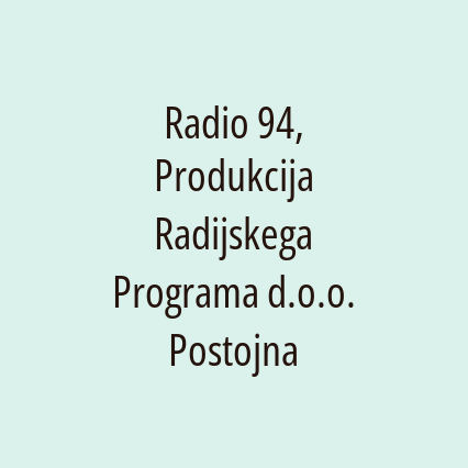 Radio 94, Produkcija Radijskega Programa d.o.o. Postojna - Logotip