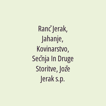 Ranč Jerak, Jahanje, Kovinarstvo, Sečnja In Druge Storitve, Jože Jerak s.p. - Logotip