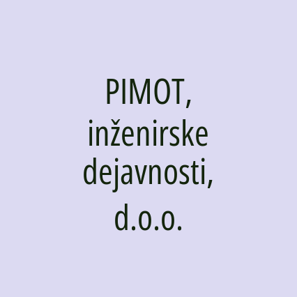 PIMOT, inženirske dejavnosti, d.o.o.