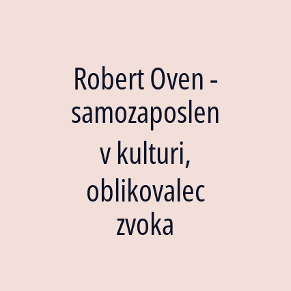 Robert Oven - samozaposlen v kulturi, oblikovalec zvoka - Logotip