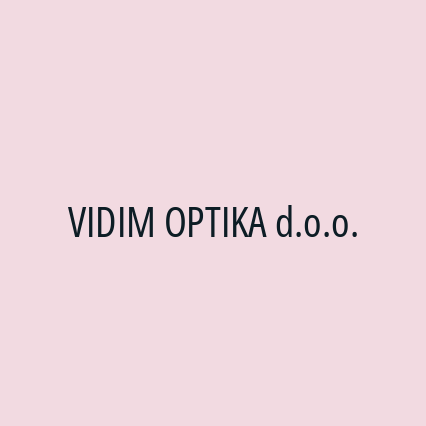 VIDIM OPTIKA d.o.o.