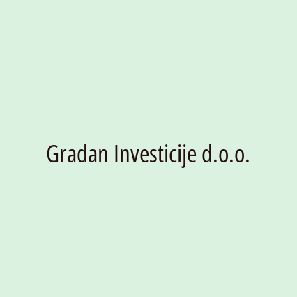 Gradan Investicije d.o.o.