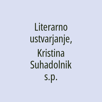 Literarno ustvarjanje, Kristina Suhadolnik s.p.