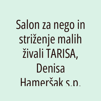 Salon za nego in striženje malih živali TARISA, Denisa Hameršak s.p. - Logotip