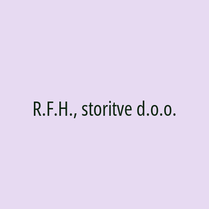 R.F.H., storitve d.o.o.