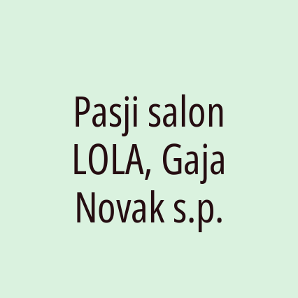 Pasji salon LOLA, Gaja Novak s.p.