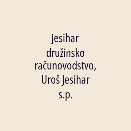 Jesihar družinsko računovodstvo, Uroš Jesihar s.p.